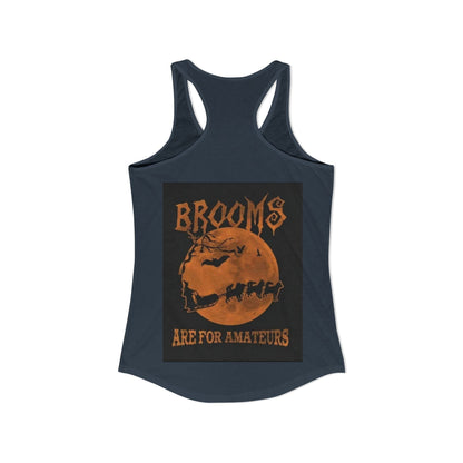 Brooms Are For Amateurs Women's Racerback Tank
