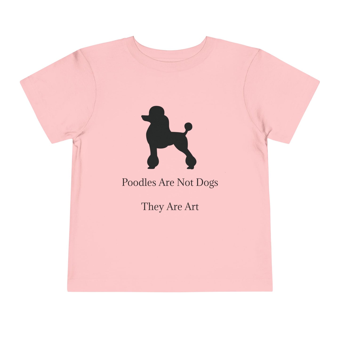 Not Dogs Toddler Unisex Short Sleeve Crewneck Tee