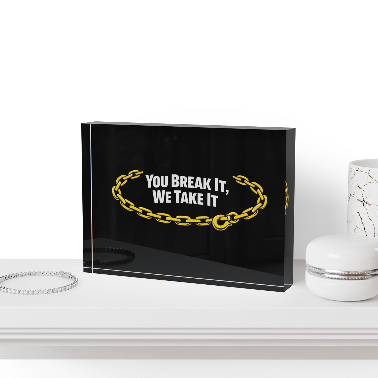 You Break It Acrylic Photo Block