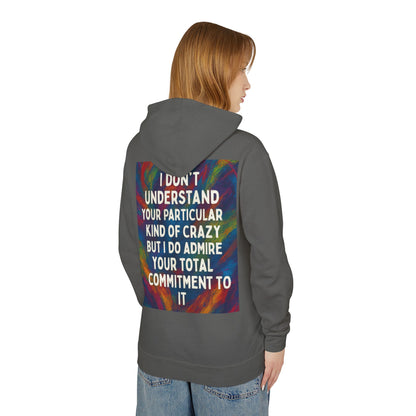 Kind Of Crazy Unisex Lightweight Hoodie