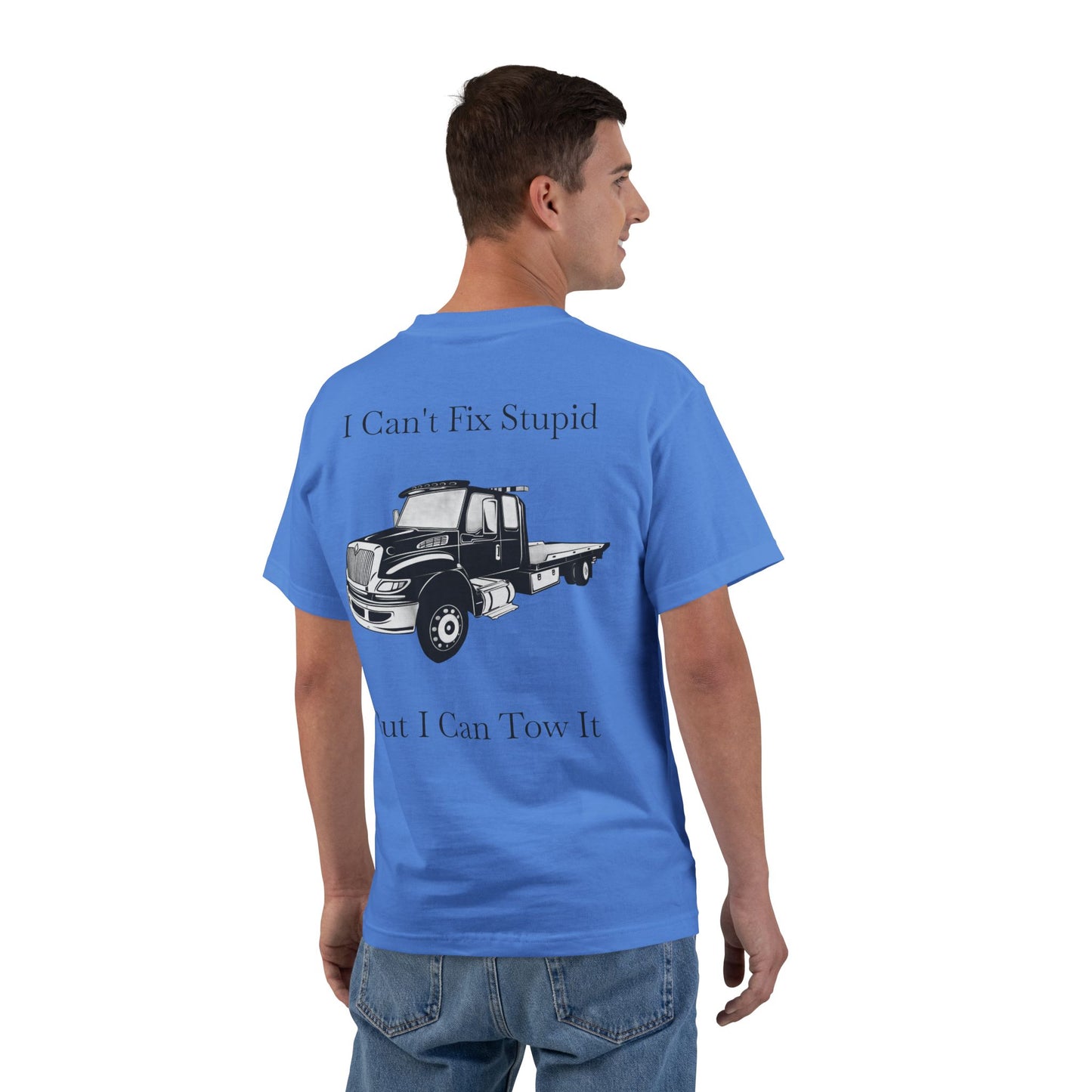 I Can't Fix Stupid Flatbed Men's Short-Sleeve Crewneck Tee