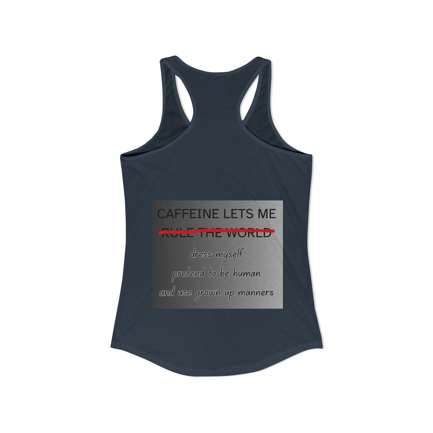 Caffeine Lets Me Women's Racerback Tank