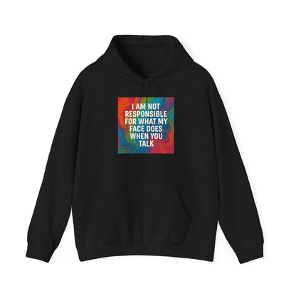 When You Talk Unisex Hoodie