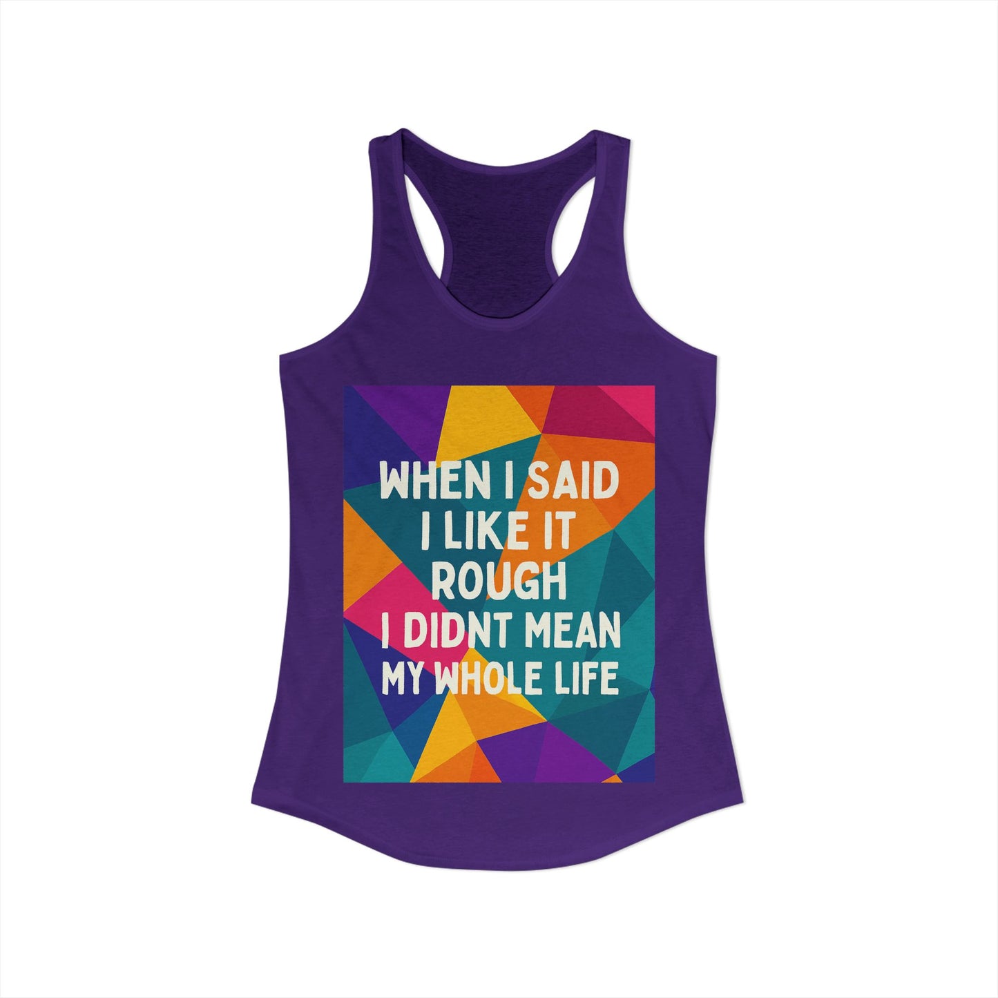 Like It Rough Women's Racerback Tank