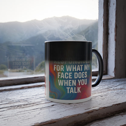 When You Talk Color Changing Mug