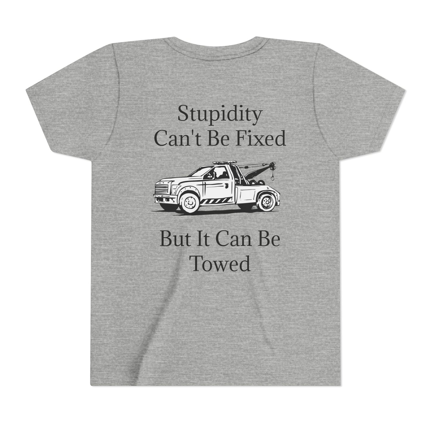 Stupidity Wheel Lift Tow Truck Youth Unisex Short Sleeve Crewneck Tee