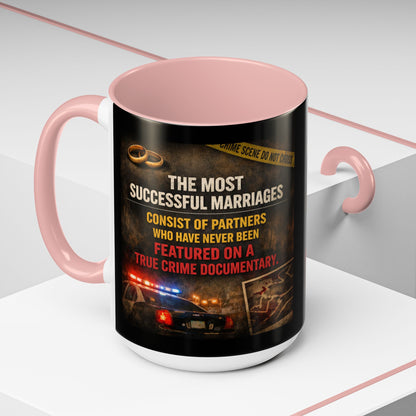 Successful Marriages 2-Tone Coffee Mug