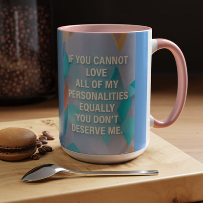 All Of My Personalities 2-Tone Coffee Mug