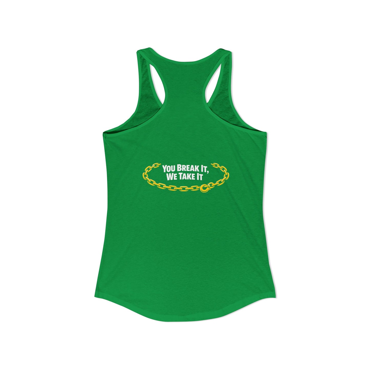 You Break It Women's Racerback Tank
