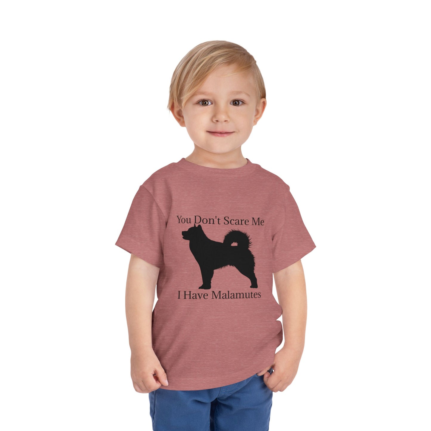 You Don't Scare Me Toddler Unisex Short Sleeve Crewneck Tee