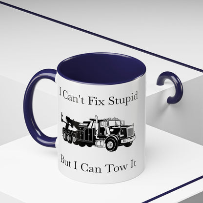 I Can't Fix Stupid Heavy Tow Truck 2-Tone Coffee Mug