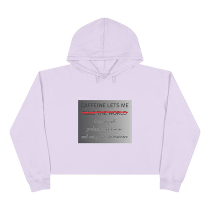 Caffeine Lets Me Women's Crop Hoodie