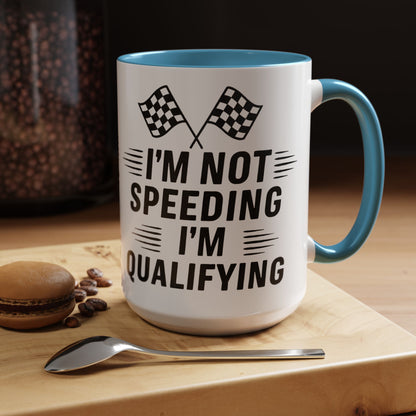 I'm Qualifying 2-Tone Coffee Mug
