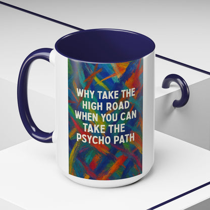 Psycho Path 2-Tone Coffee Mug