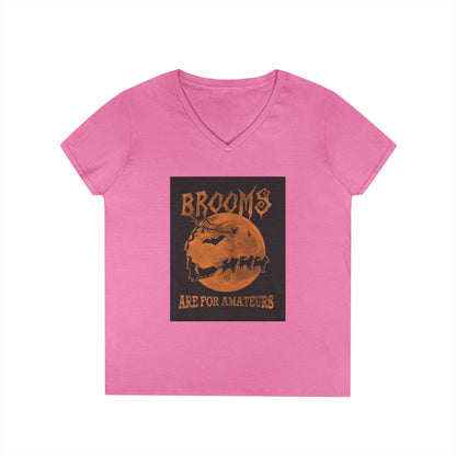 Brooms Are For Amateurs Women's V-Neck T-Shirt