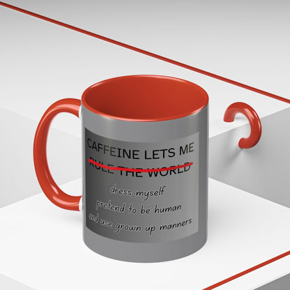 Caffeine Lets Me 2-Tone Coffee Mug