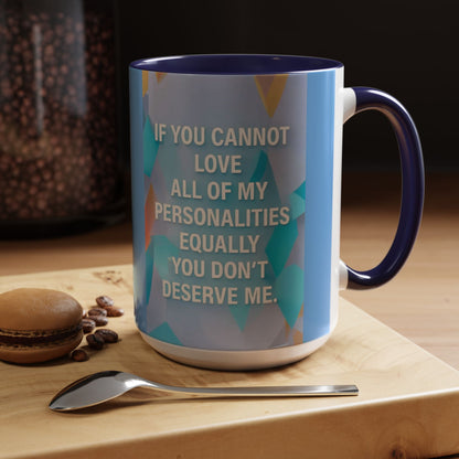 All Of My Personalities 2-Tone Coffee Mug