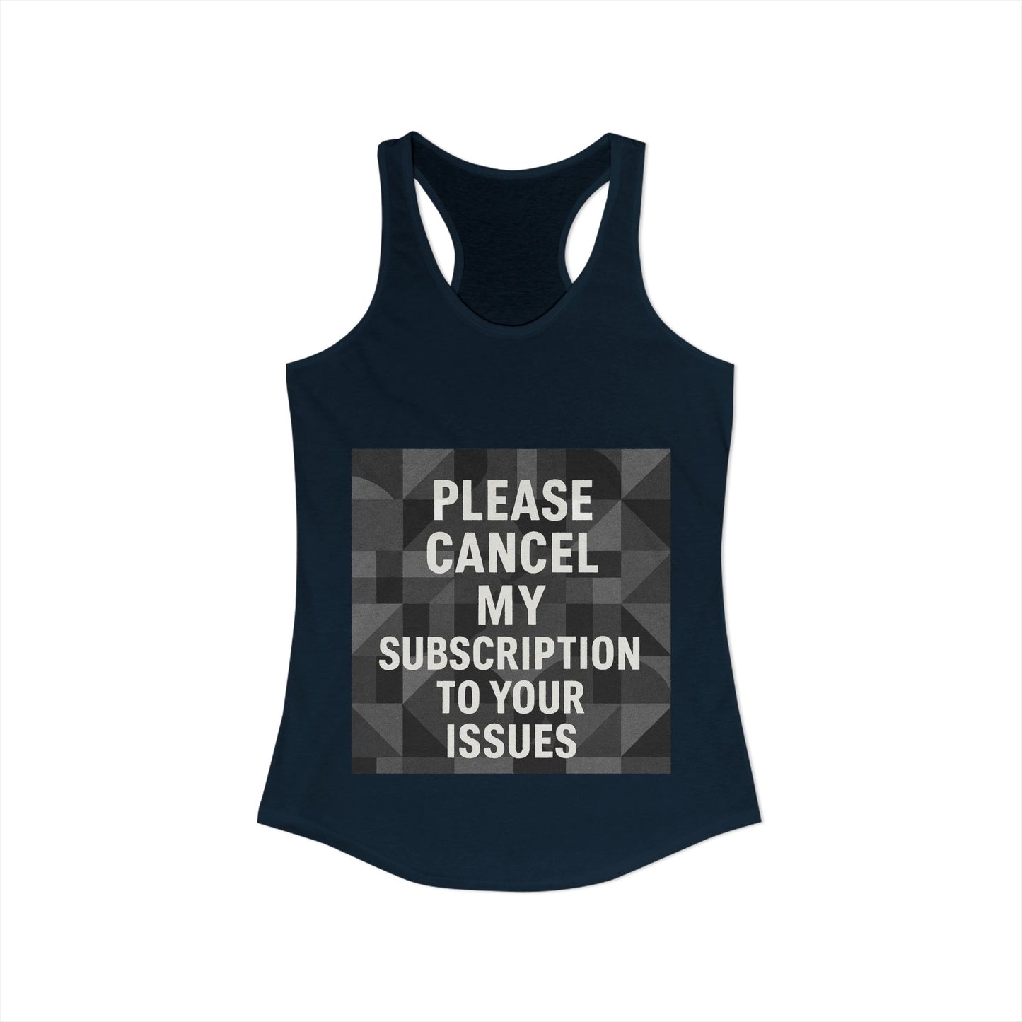 Cancel My Subscription Women's Racerback Tank