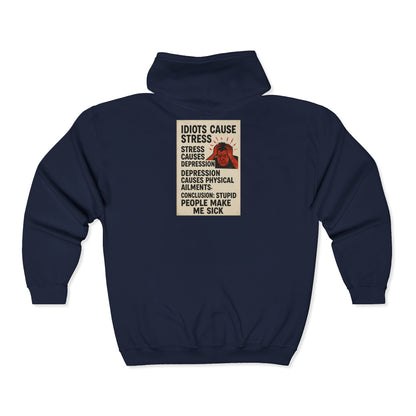 Stupid People Unisex Full Zip Hoodie