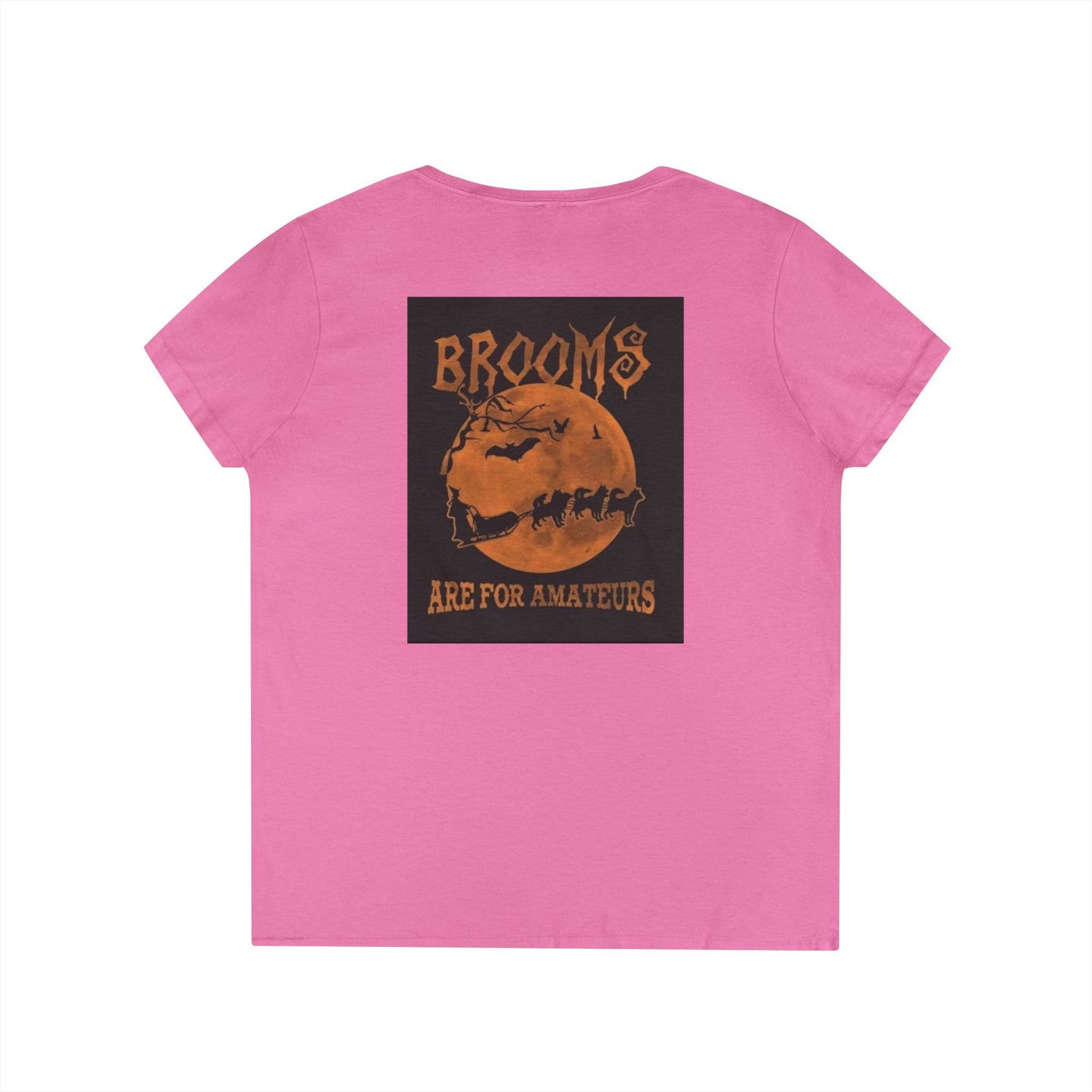 Brooms Are For Amateurs Women's V-Neck T-Shirt