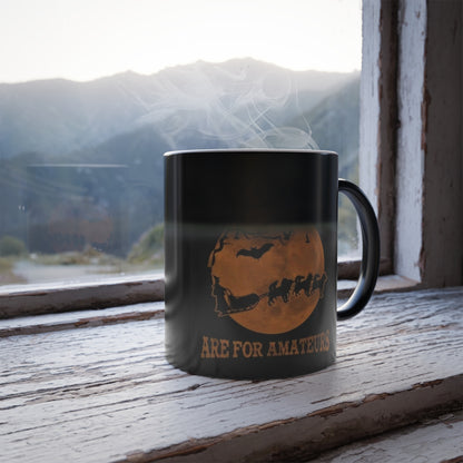 Brooms Are For Amateurs Color Changing Mug