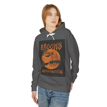 Brooms Are For Amateurs Unisex Lightweight Hoodie