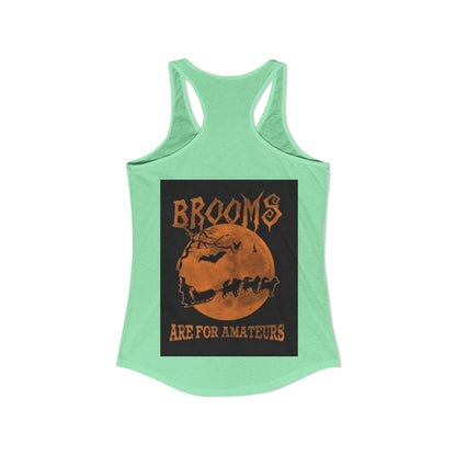 Brooms Are For Amateurs Women's Racerback Tank
