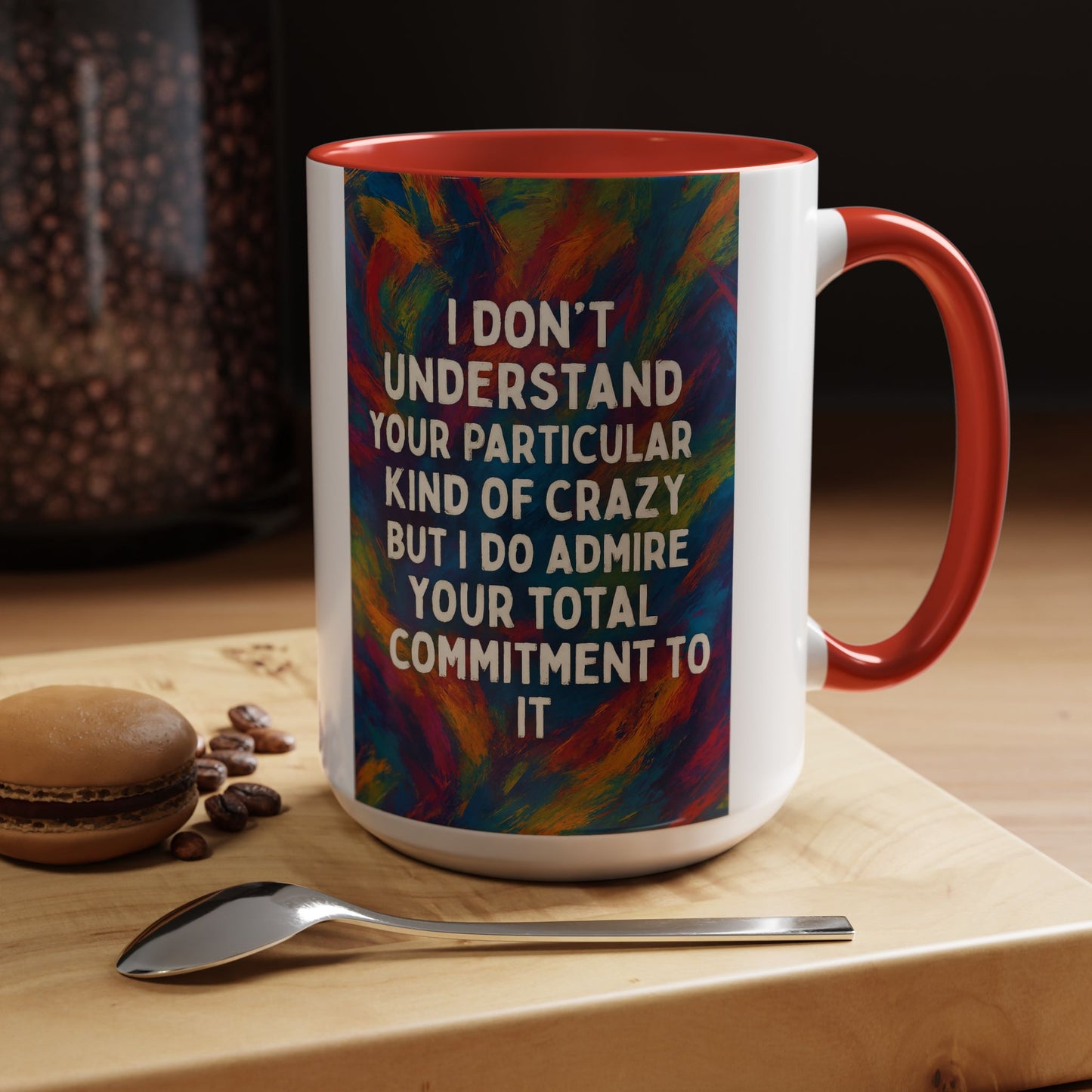 Kind Of Crazy 2-Tone Coffee Mug