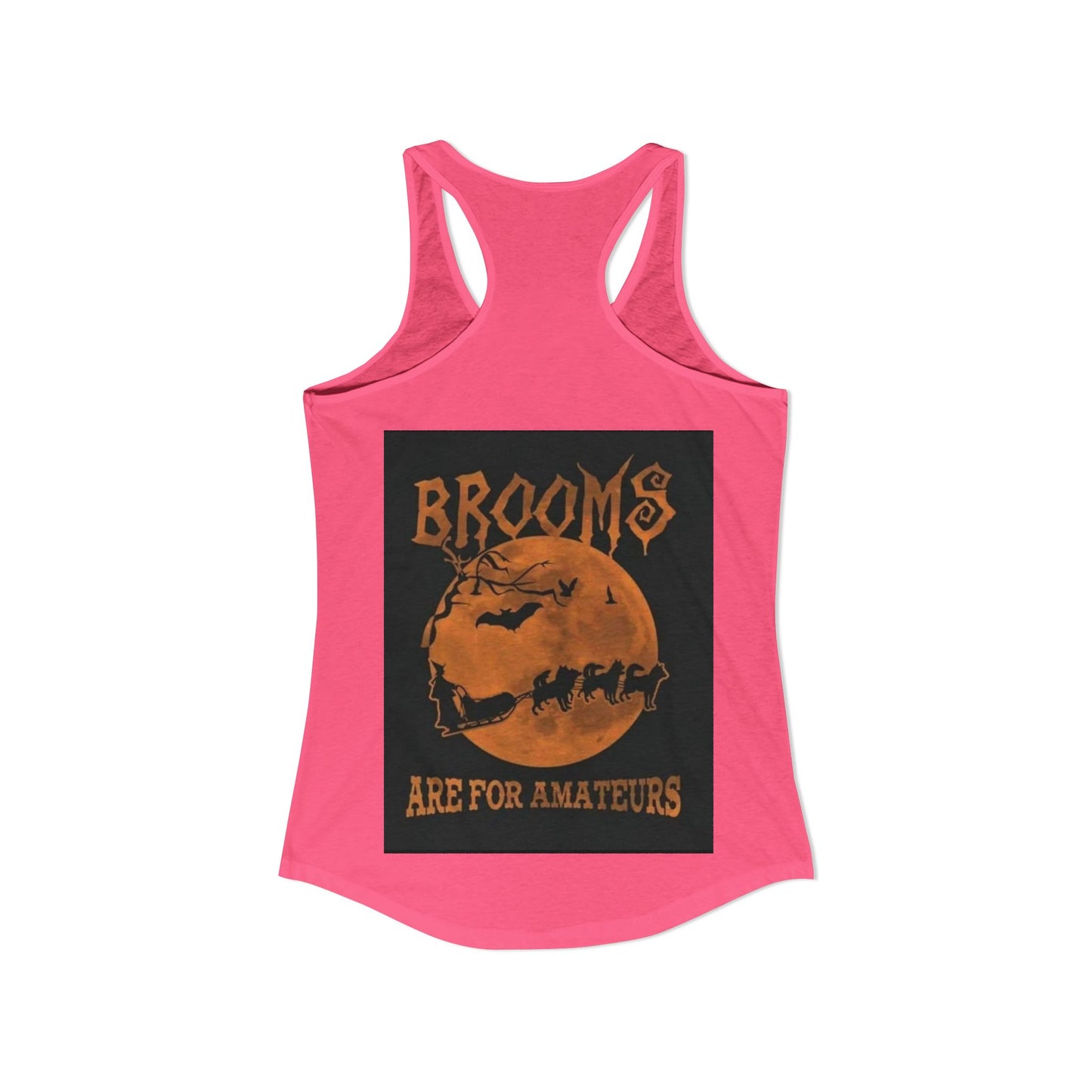 Brooms Are For Amateurs Women's Racerback Tank