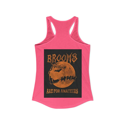 Brooms Are For Amateurs Women's Racerback Tank