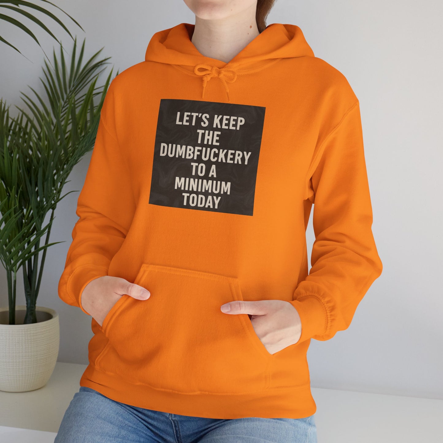 Dumbfuckery Unisex Hoodie