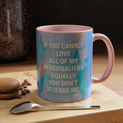 All Of My Personalities 2-Tone Coffee Mug