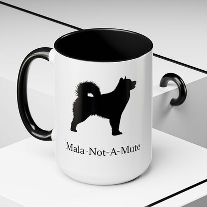 Mala-Not-A-Mute 2-Tone Coffee Mug