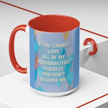 All Of My Personalities 2-Tone Coffee Mug