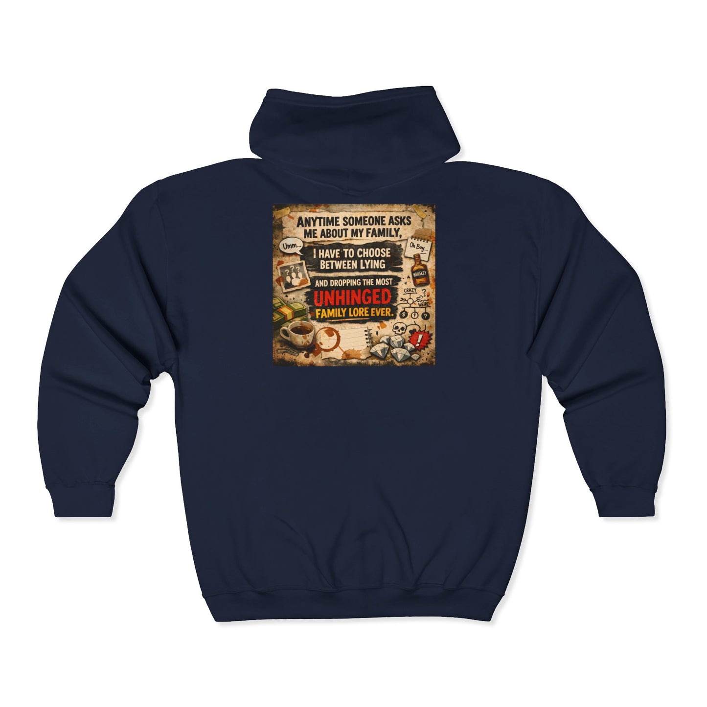 Unhinged Family Unisex Full Zip Hoodie