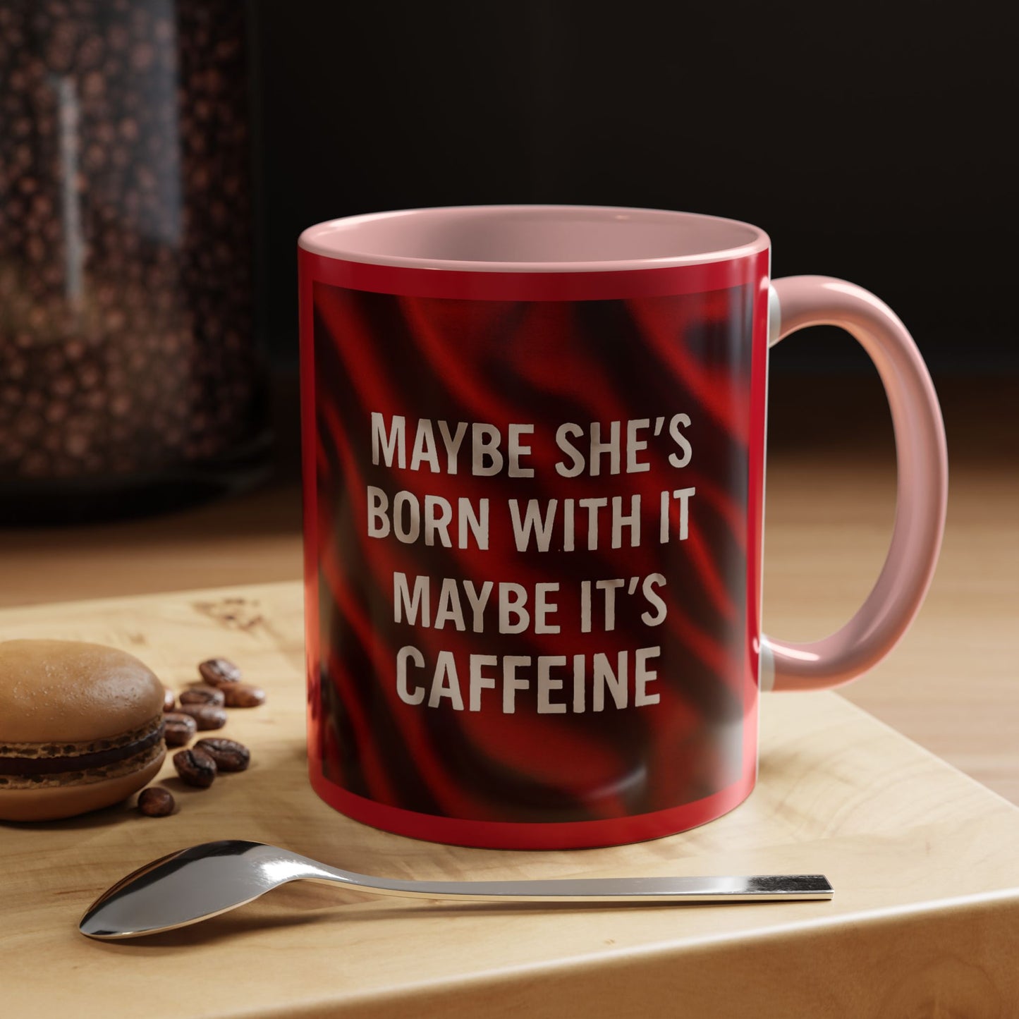 Born With It 2-Tone Coffee Mug