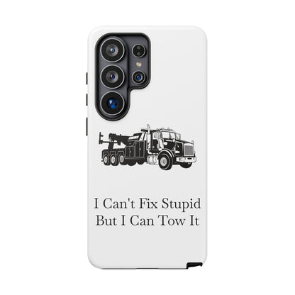 I Can't Fix Stupid Heavy Tow Truck Samsung Case