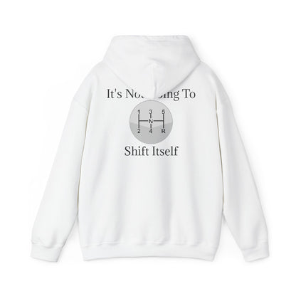Shift Itself Unisex Hoodie