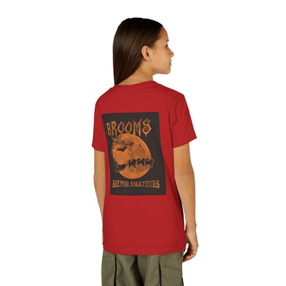 Brooms Are For Amateurs Youth Unisex Short Sleeve Crewneck Tee