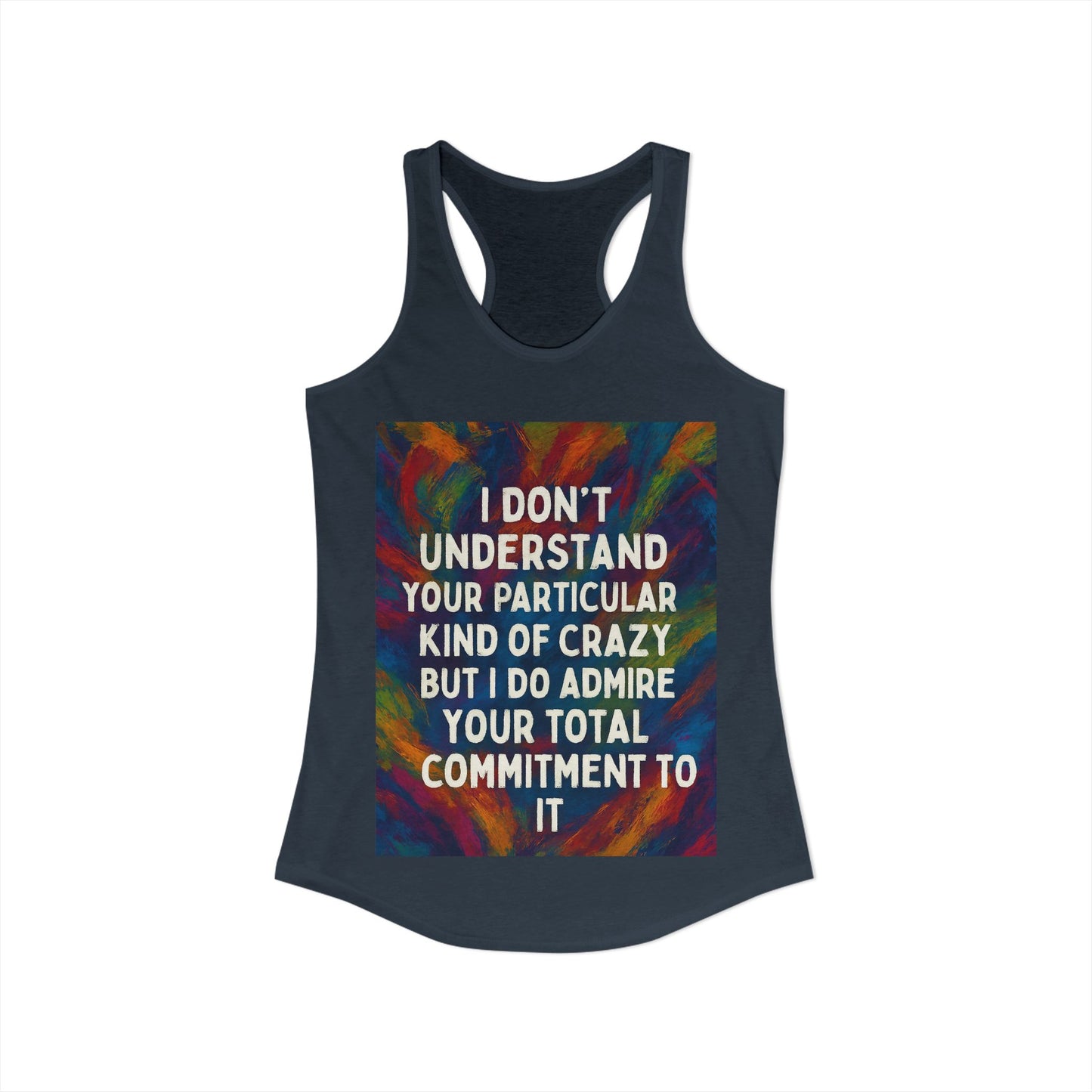 Kind Of Crazy Women's Racerback Tank