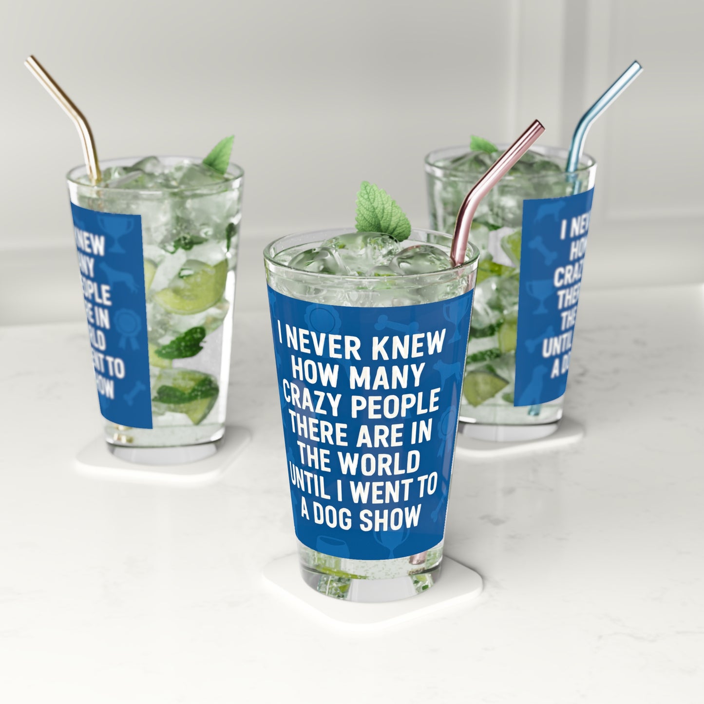 Never Knew Drinking Glass
