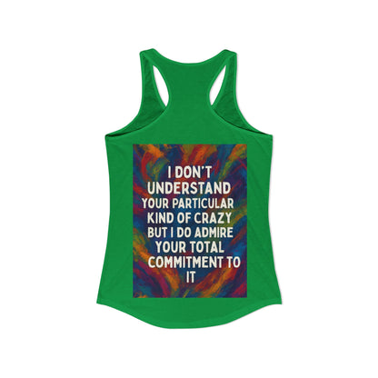 Kind Of Crazy Women's Racerback Tank