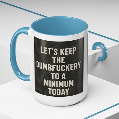 Dumbfuckery 2-Tone Coffee Mug