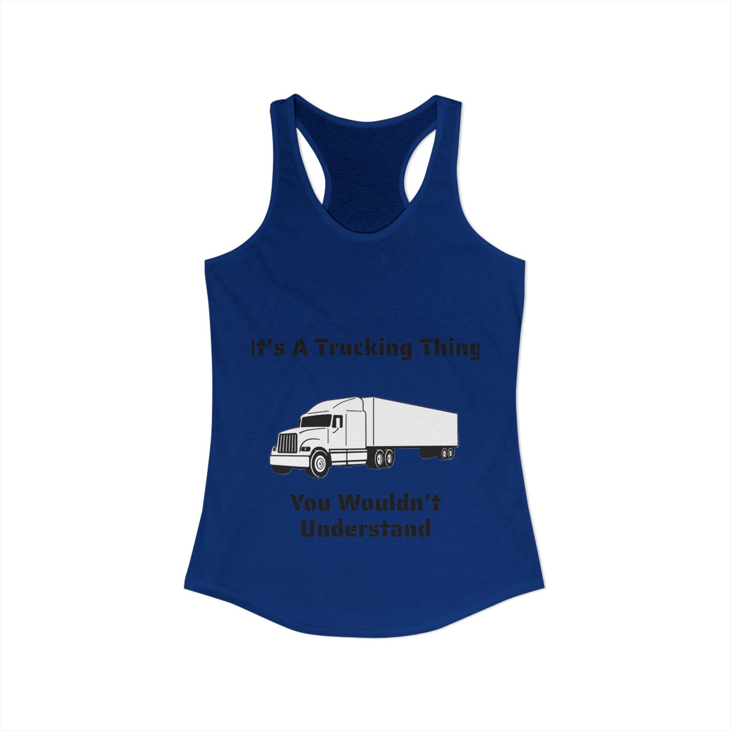 Trucking Thing Women's Racerback Tank