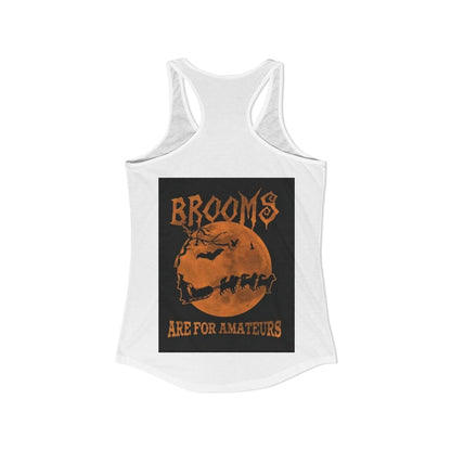 Brooms Are For Amateurs Women's Racerback Tank