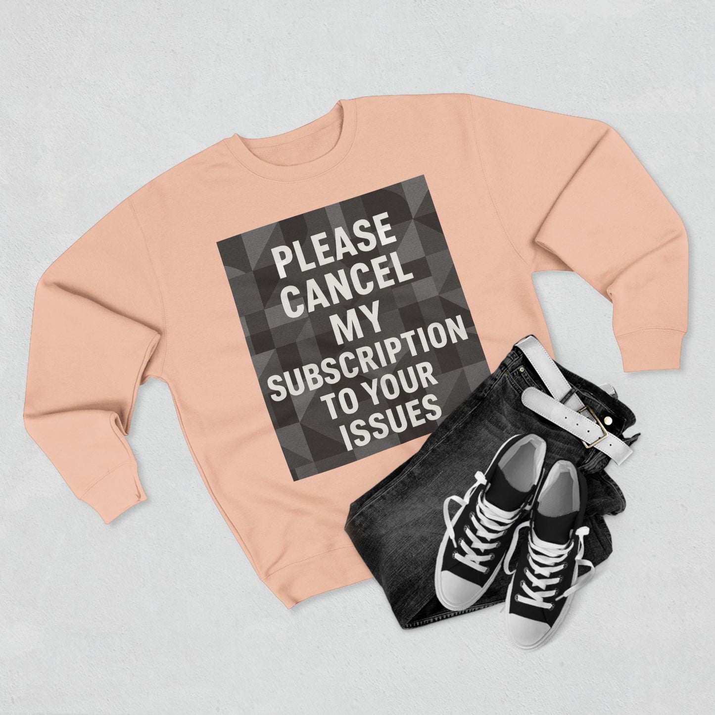 Cancel My Subscription Unisex Crewneck Sweatshirt