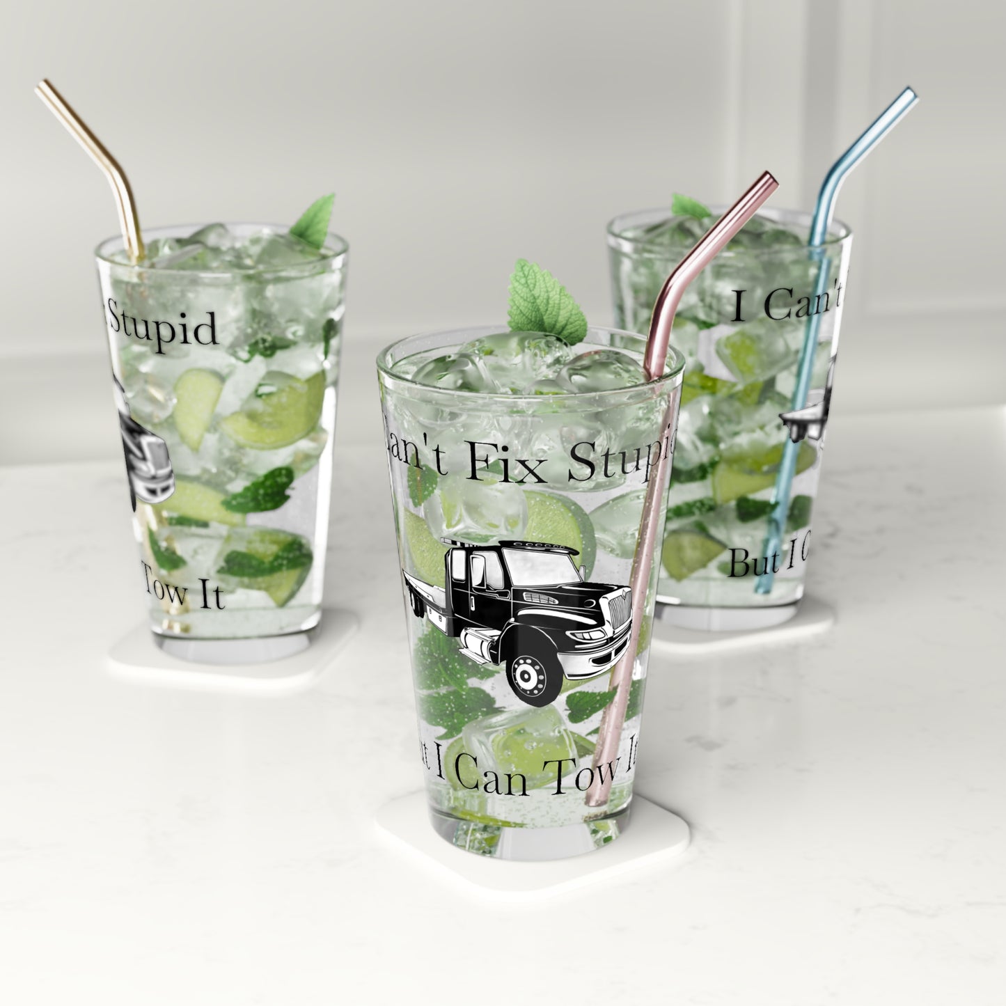 I Can't Fix Stupid Flatbed Tow Truck Drinking Glass