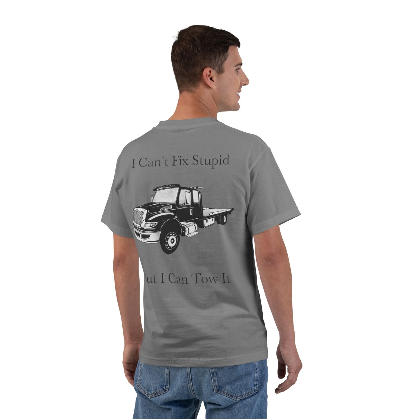I Can't Fix Stupid Flatbed Men's Short-Sleeve Crewneck Tee