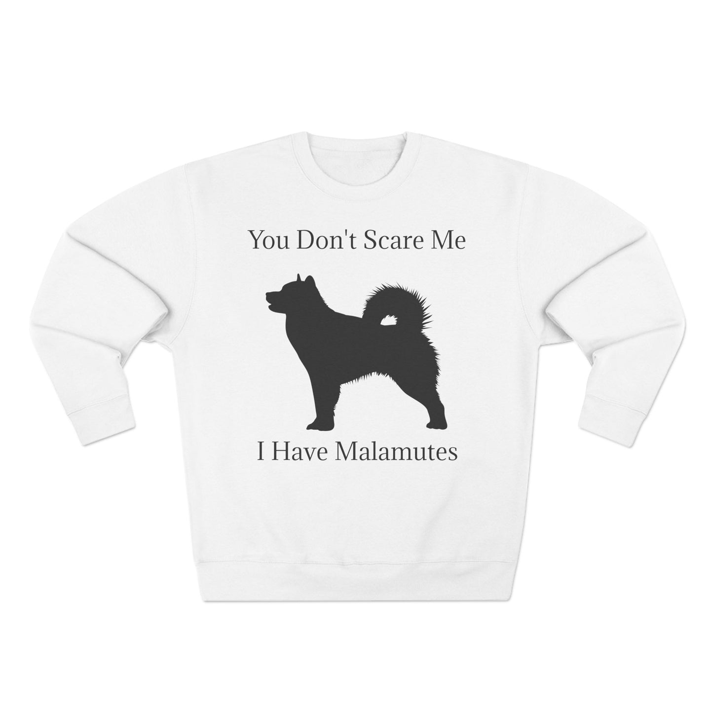 You Don't Scare Me Unisex Crewneck Sweatshirt