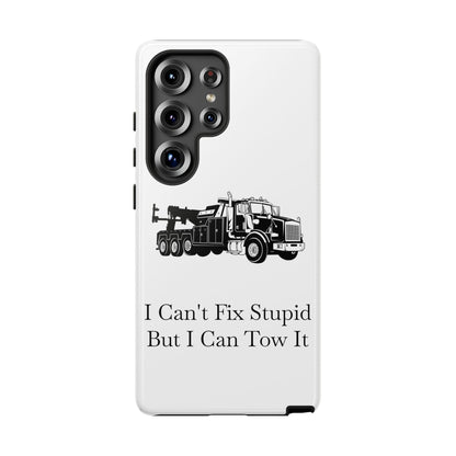I Can't Fix Stupid Heavy Tow Truck Samsung Case